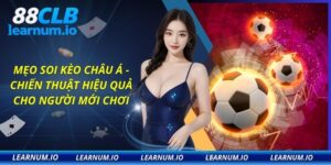 mẹo soi kèo châu á